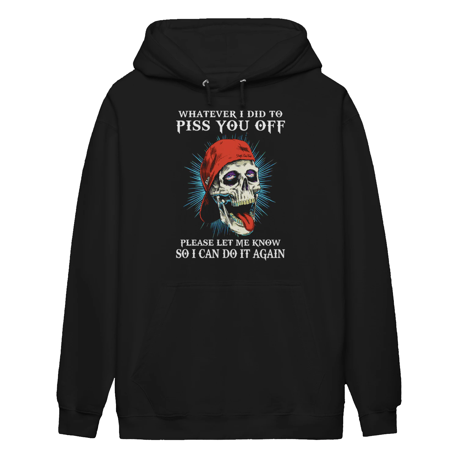 03 Whatever I Did To Piss You Off Please Let Me Skull