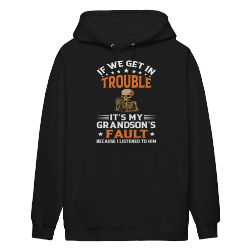 If We Get In Trouble It's My Grandson's Fault Skull