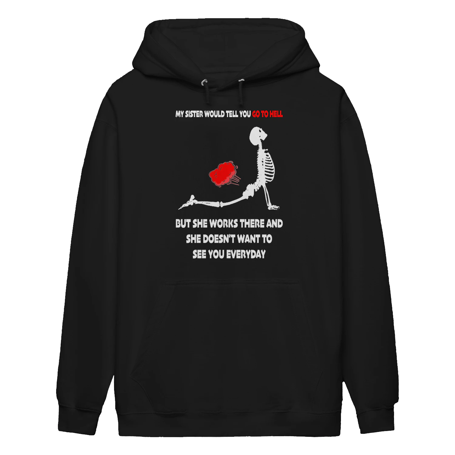 My Sister Would Tell You Skull