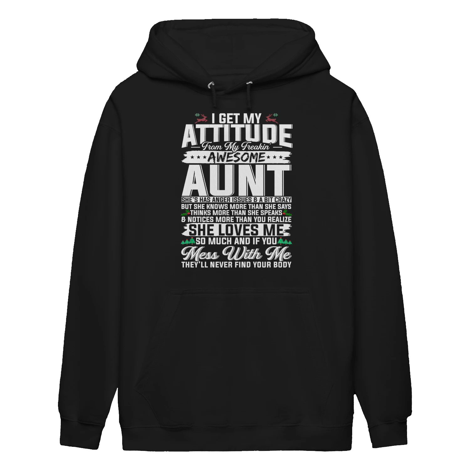 I Get My Attitude From My Freaking Awesome Aunt