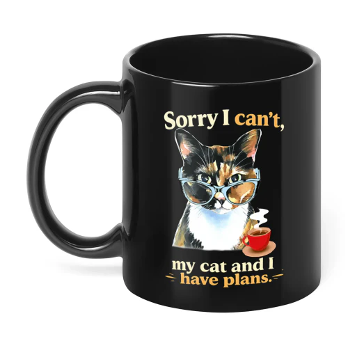 Sorry I Can't My Cat And I Cat