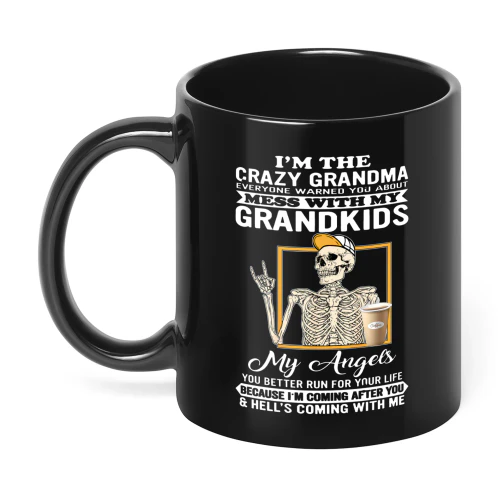 I'm The Crazy Grandma Everyone Warned Skull