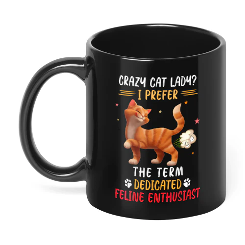 Crazy Cat Lady I Prefer The Term Cat