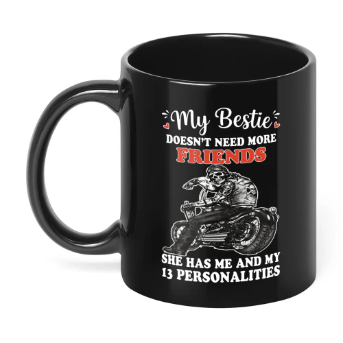 My Bestie Doesn't Need More Friends Skull