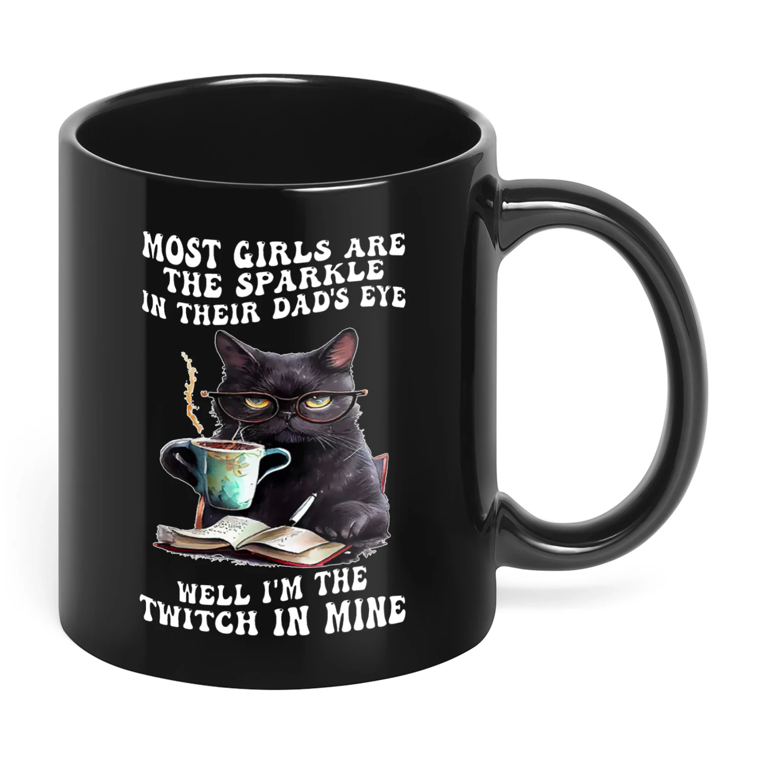 Most Girls Are The Sparkle In Their Dad's Cat