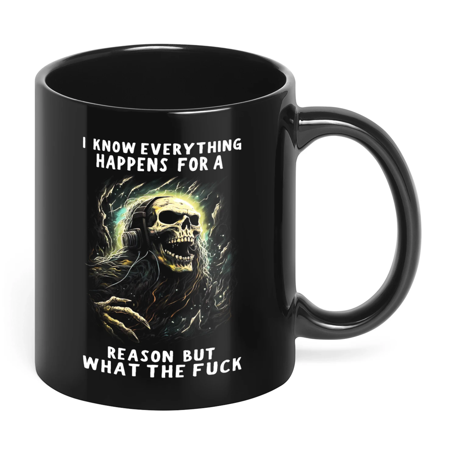 I Know Everything Happens For A Skull