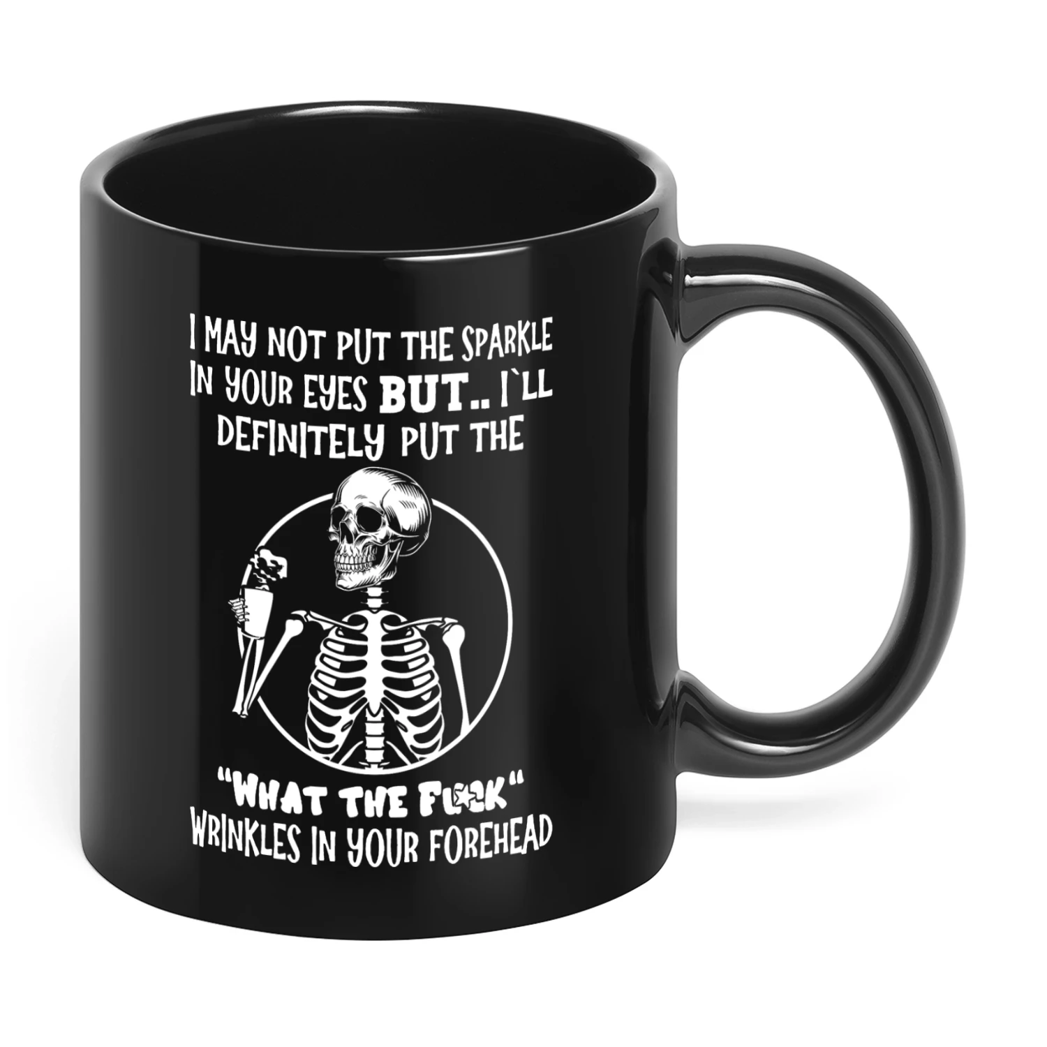 I May Not Put The Sparkle In Your Skull