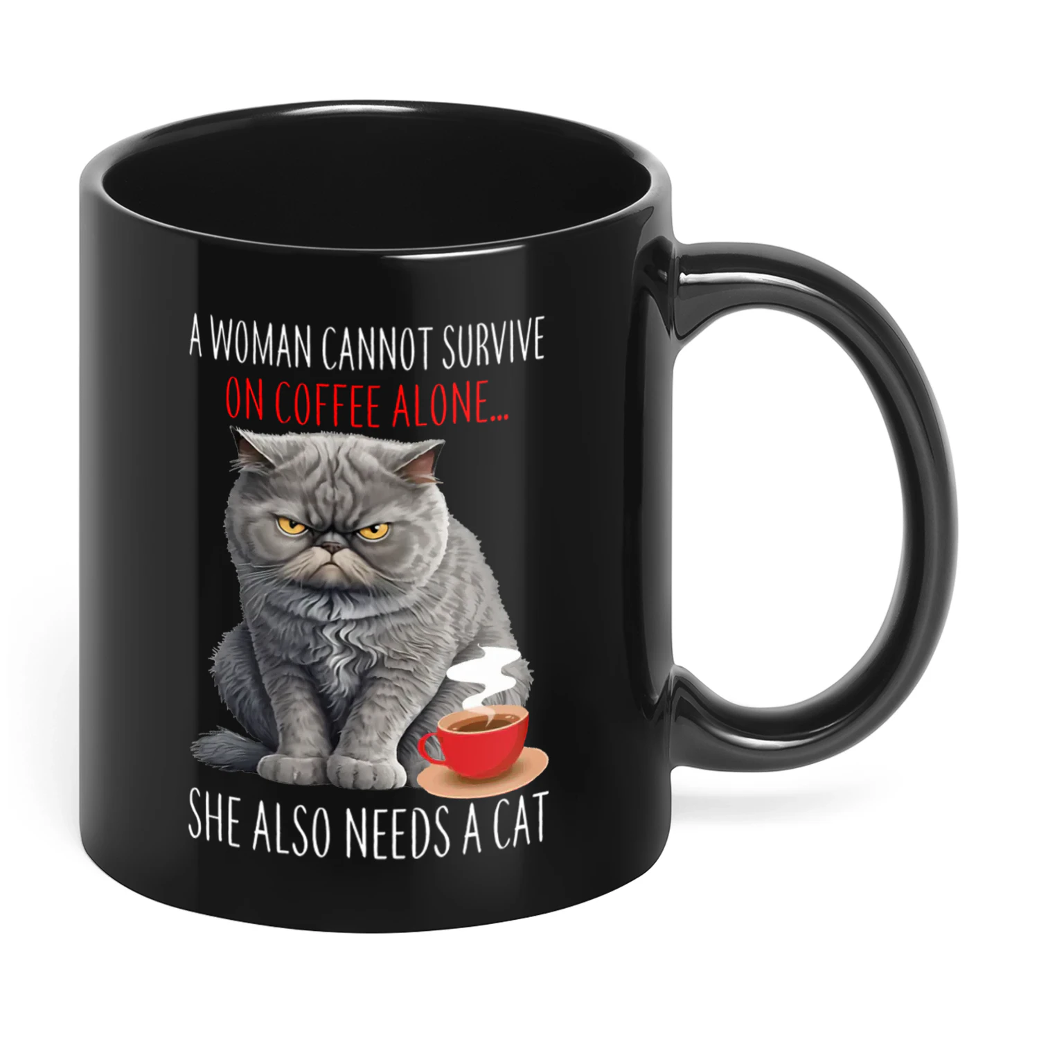 A Woman Cannot Survive On Coffee Cat