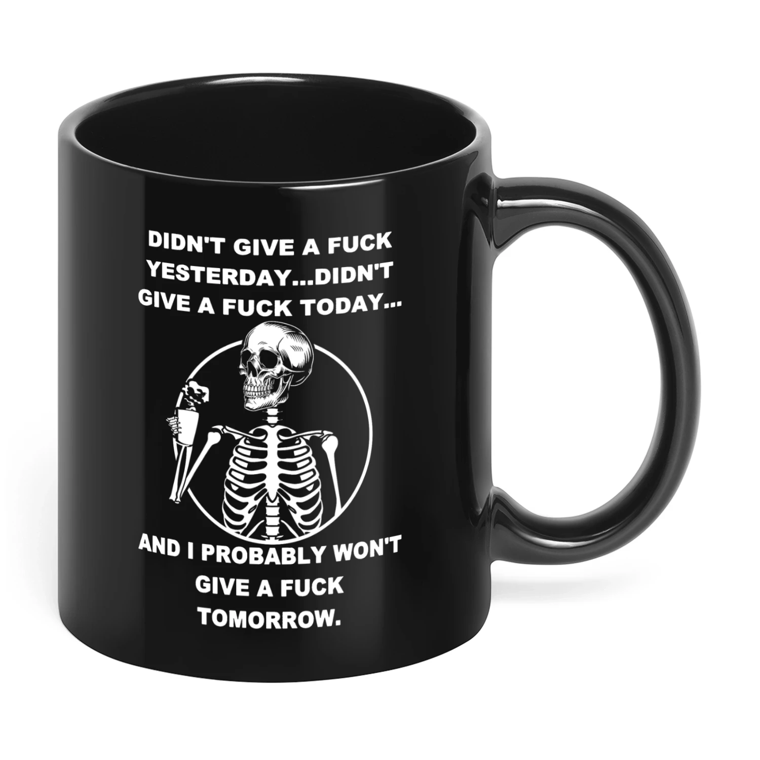 Didn't Give A Fuck Yesterday Didn't Give A Skull