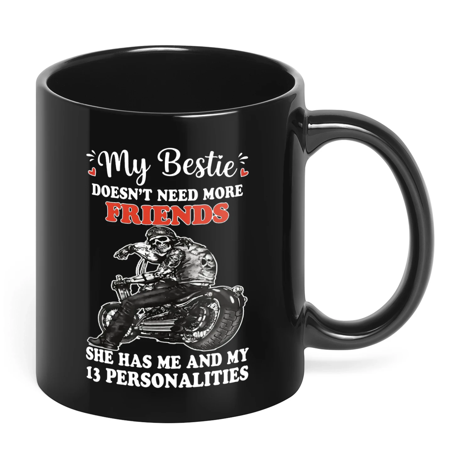 My Bestie Doesn't Need More Friends Skull