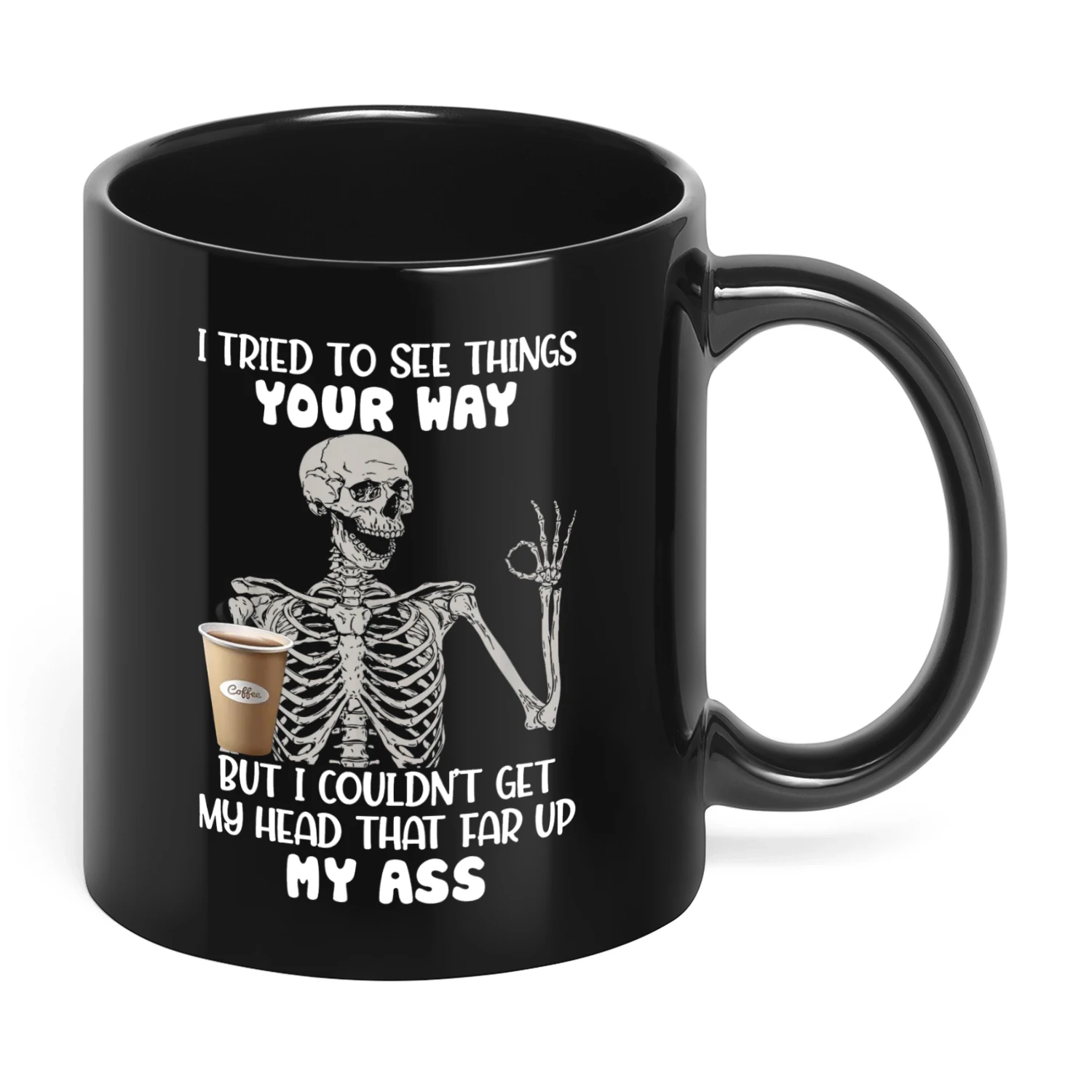I Tried To See Things Your Way But Skull