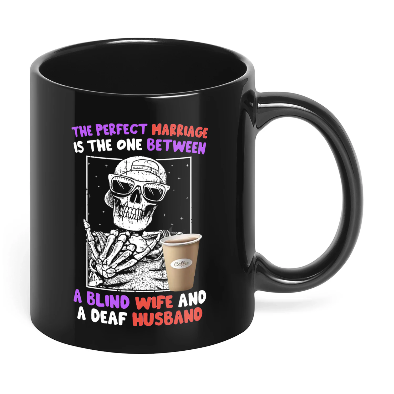 The Perfect Marriage Is The One Skull