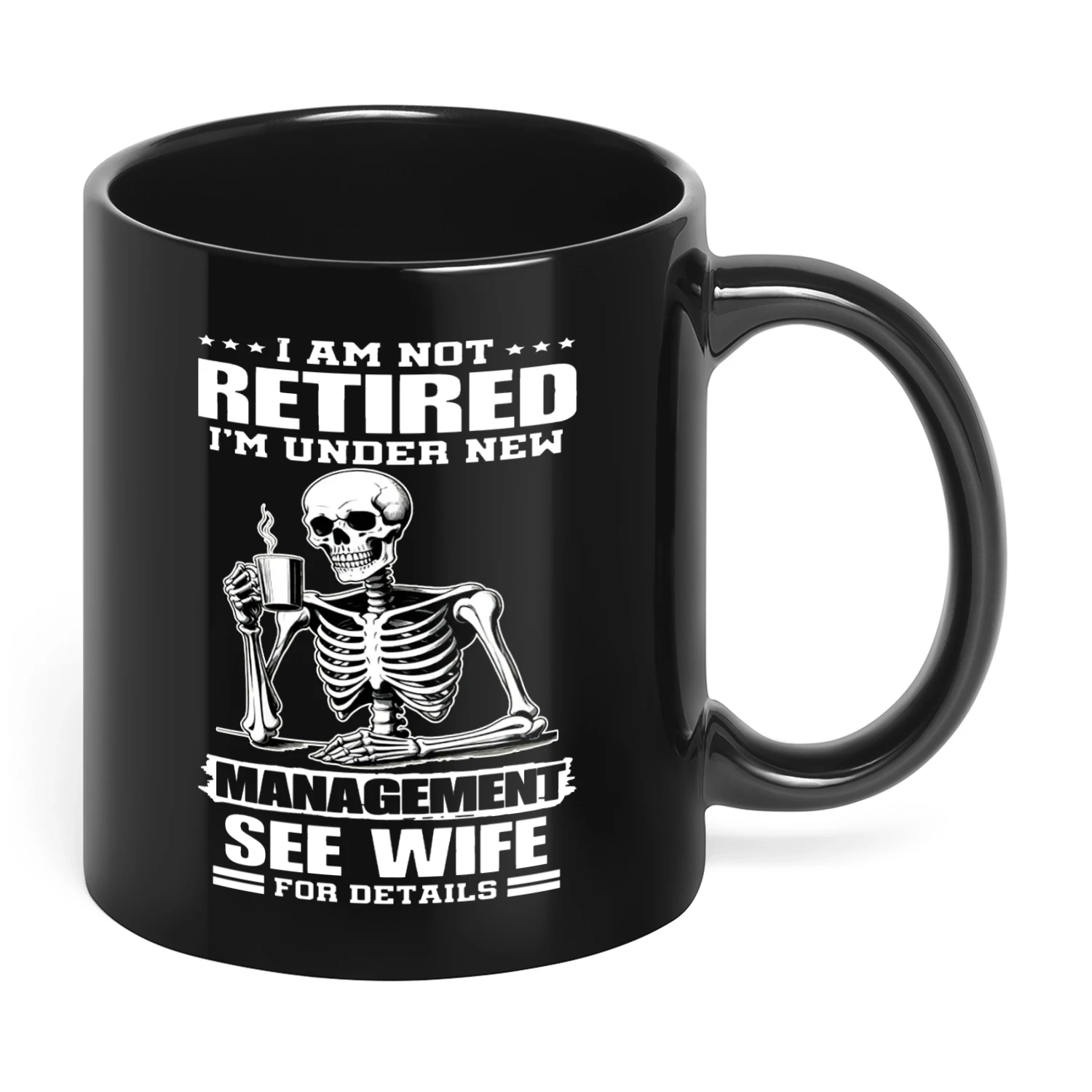I Am Not Retired I'm Under New Skull