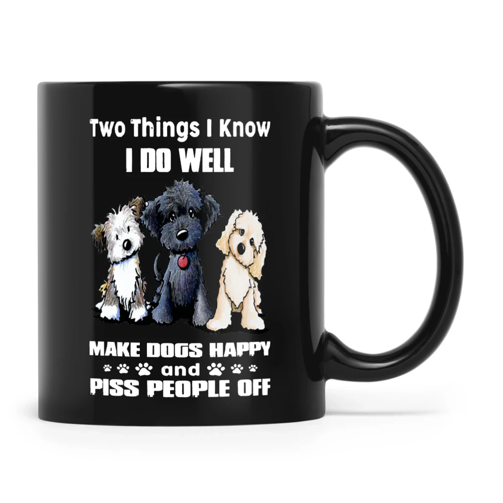 Two Things I Know I Do Well Dog