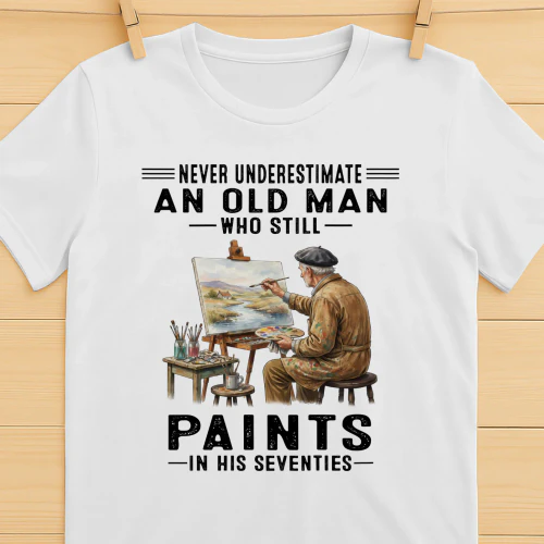 Never Underestimate An Old Man Who Still Paints In His Seventies