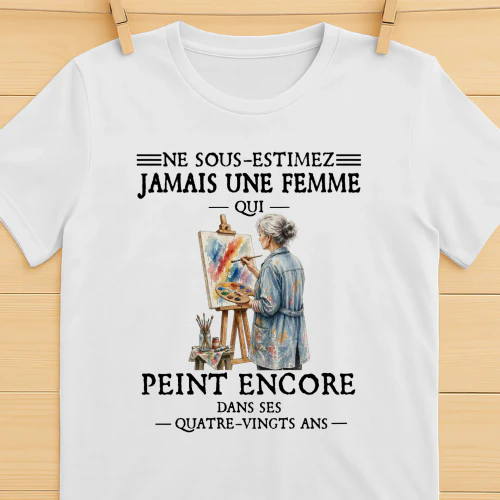 Ne Sous-Estimez Jamais Une Femme Qui Peint Encore Dans Ses 80 Ans