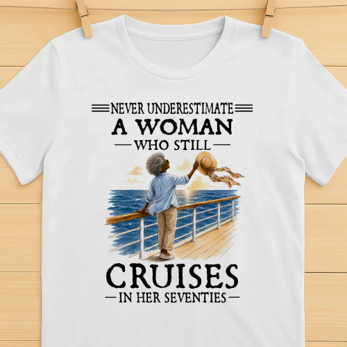 Never Underestimate A Woman Who Still Cruises In Her Seventies - Black Women
