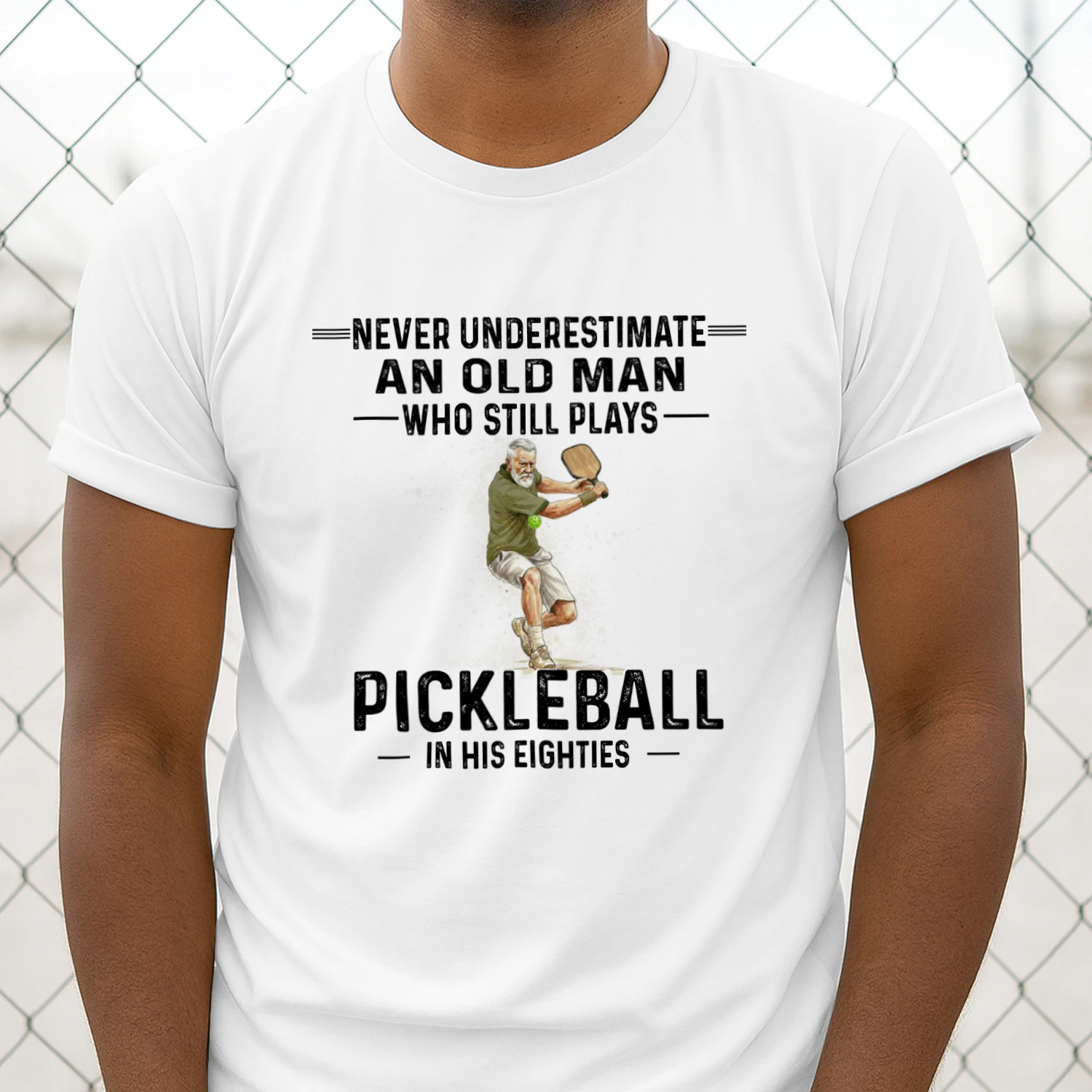 Never Underestimate A Man Who Still Plays Pickleball In His Eighties