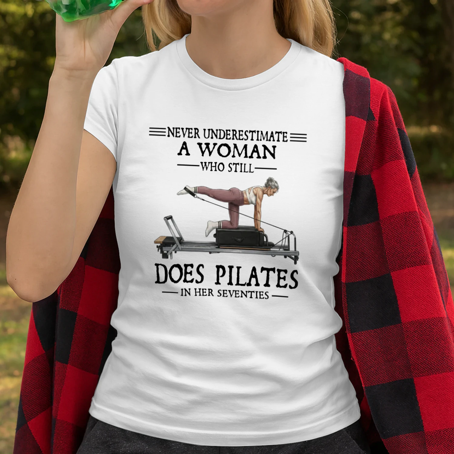 Never Underestimate A Woman Who Still Does Pilates In Her Seventies