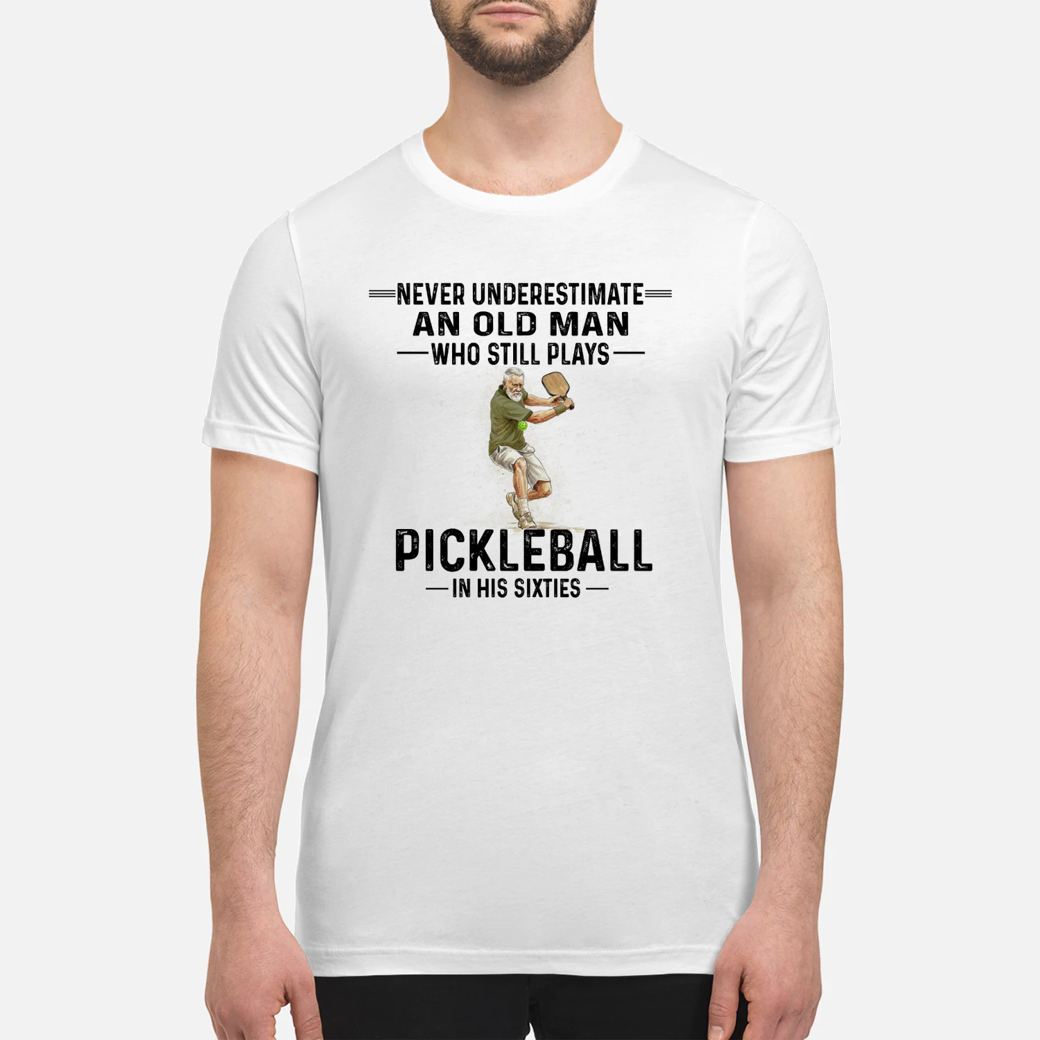 Never Underestimate A Man Who Still Plays Pickleball In His Sixties