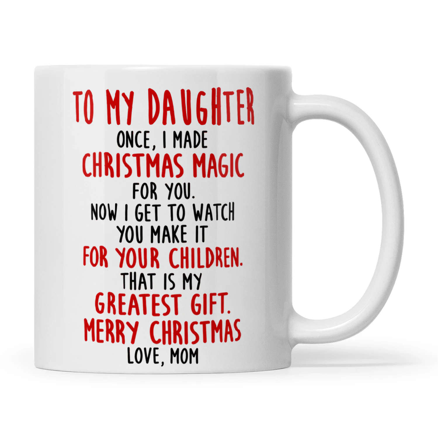 To My Daughter - I Made Christmas Magic For You