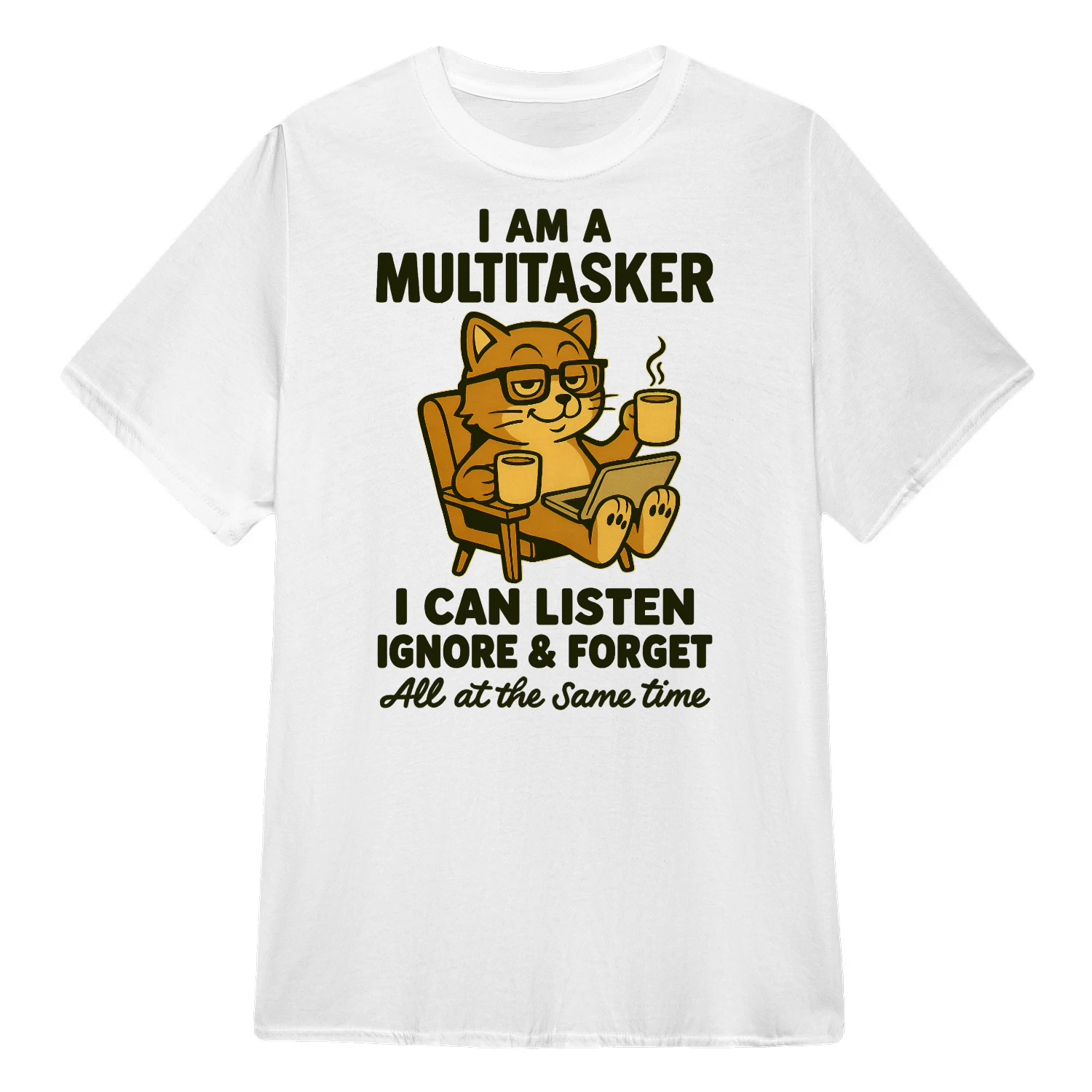 I Am A Multitasker - Cat