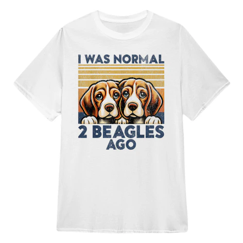  I Was Normal 2 Beagles Ago