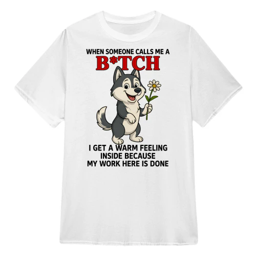 When Someone Calls Me A Bitch