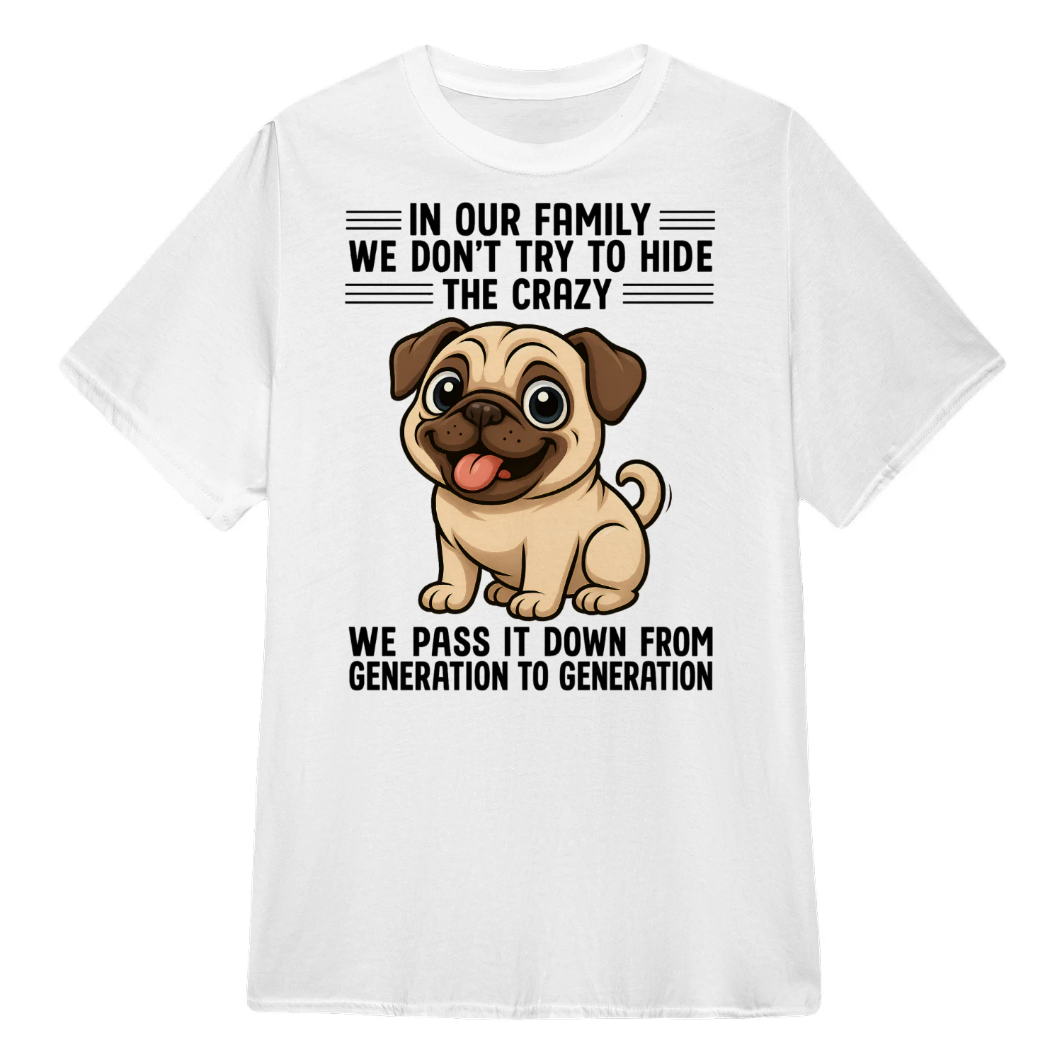 In Our Family - Pug