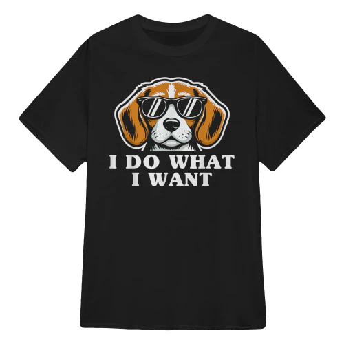I Do What I Want Beagle 