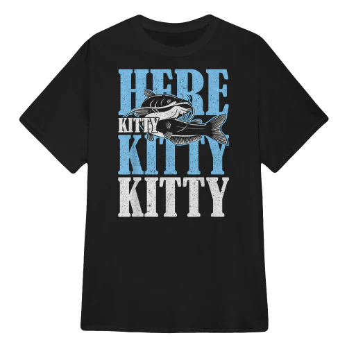 Here Kitty Kitty Kitty Catfish Fisching