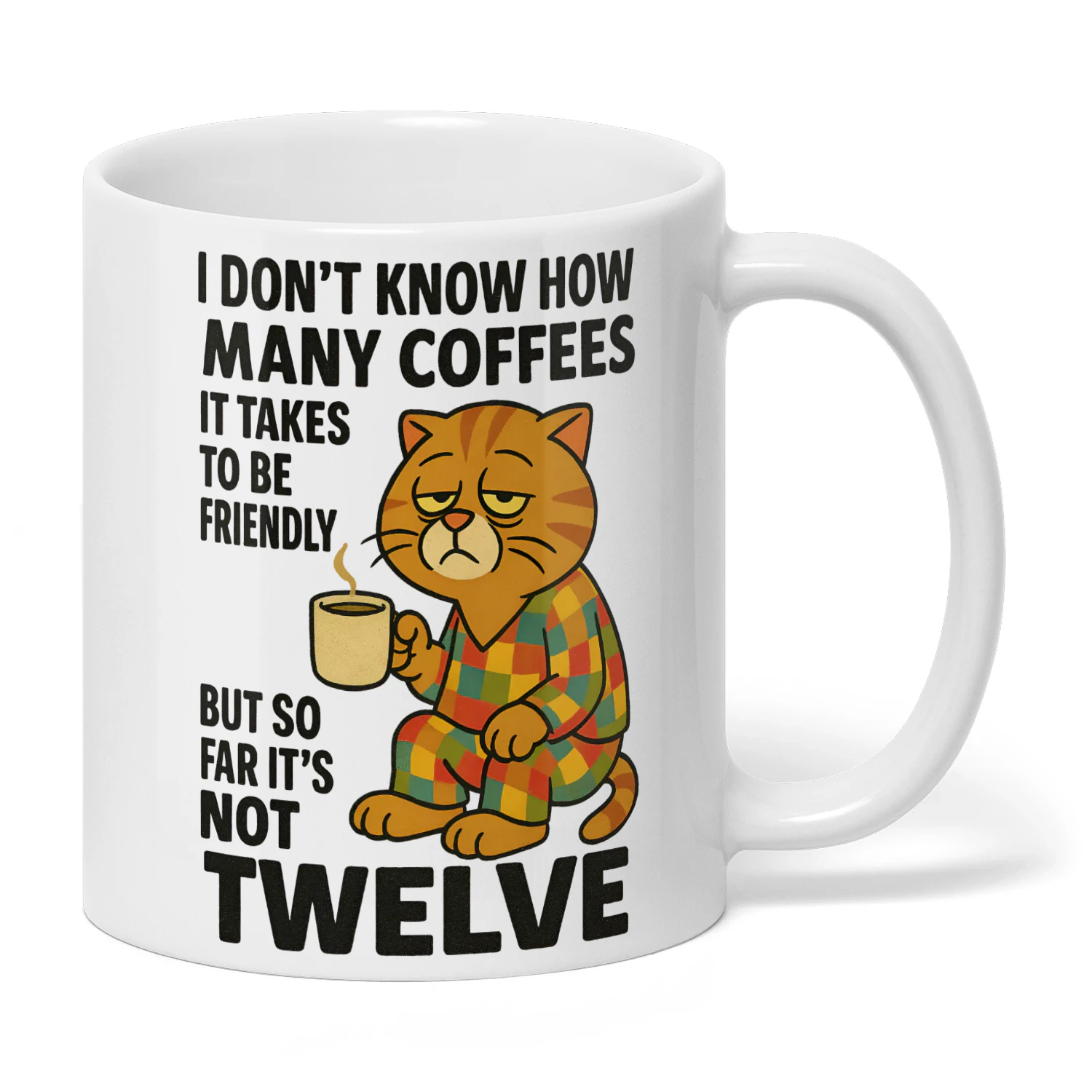 I Don't Know How Many Coffees- Cat