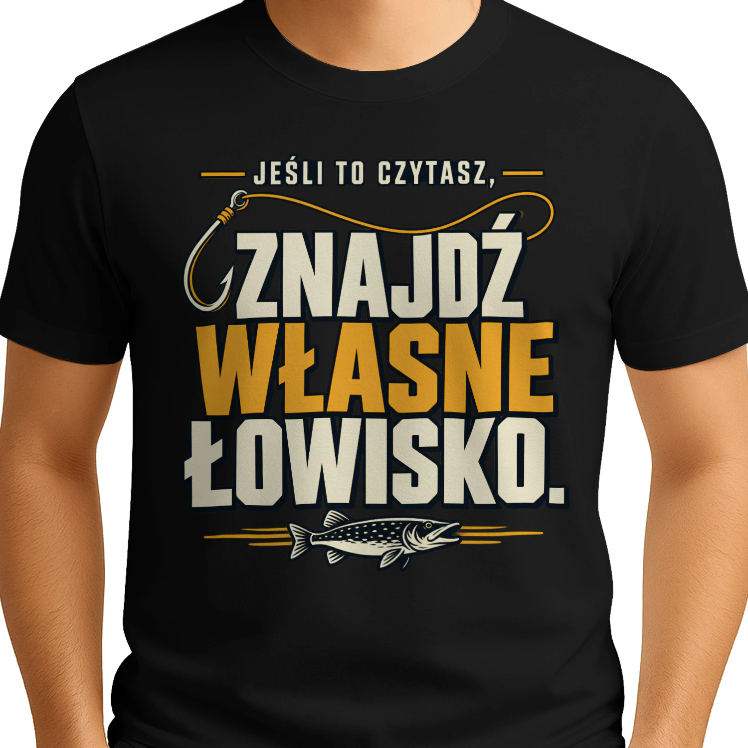 Edycja limitowana - JEŚLI TO CZYTASZ,” “ZNAJDŹ WŁASNE ŁOWISKO.