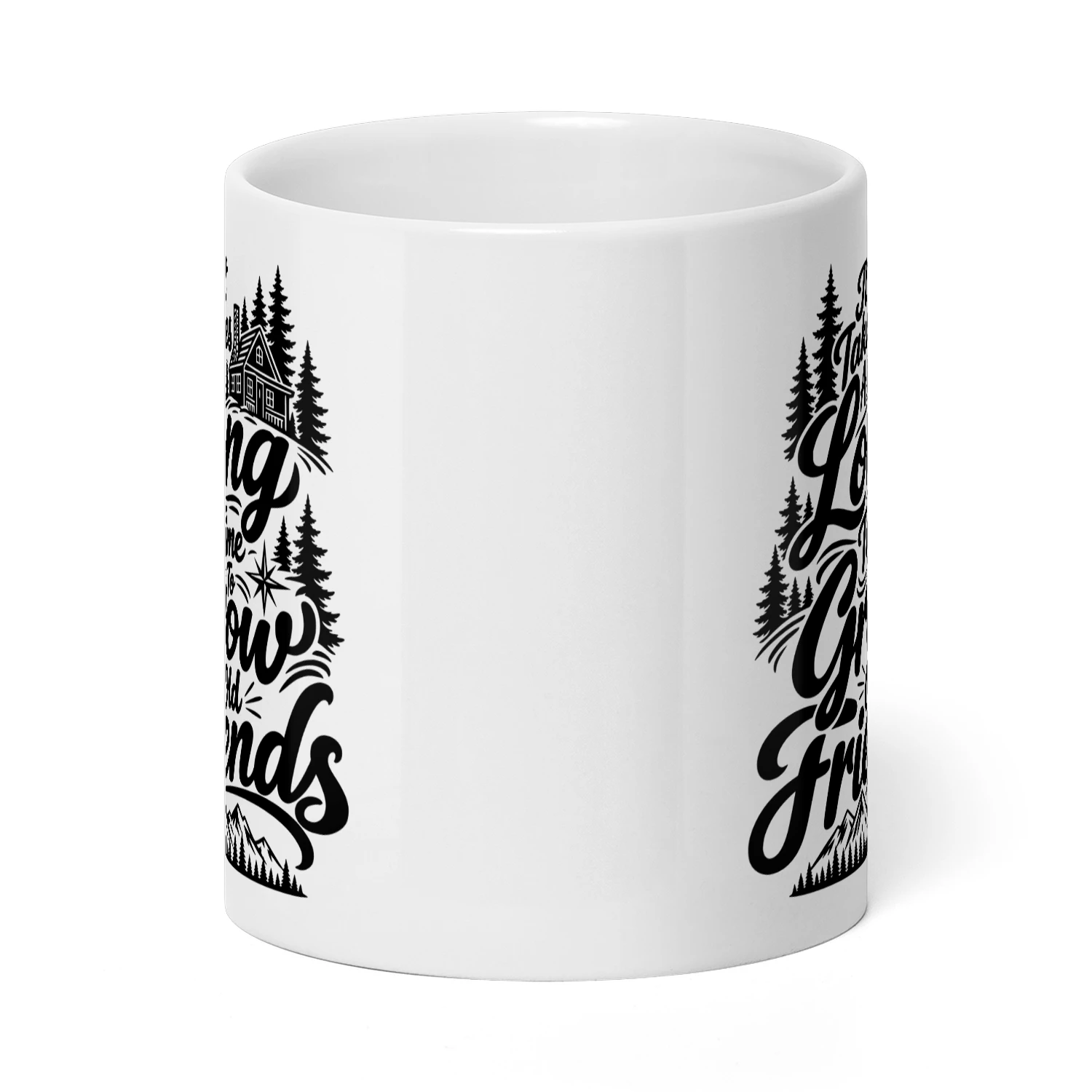 It Takes a Long Time to Grow Old Friends Mug