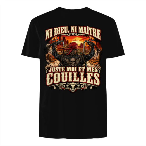 Edition Limitée - NI DIEU, NI MAITRE JUSTE MOI ET MES COUILLES 8
