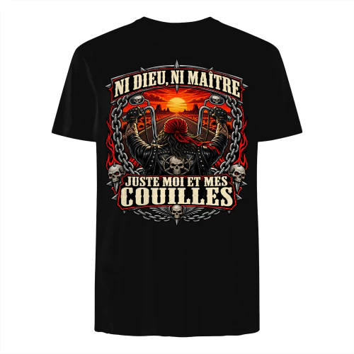 Edition Limitée - NI DIEU, NI MAITRE JUSTE MOI ET MES COUILLES 2