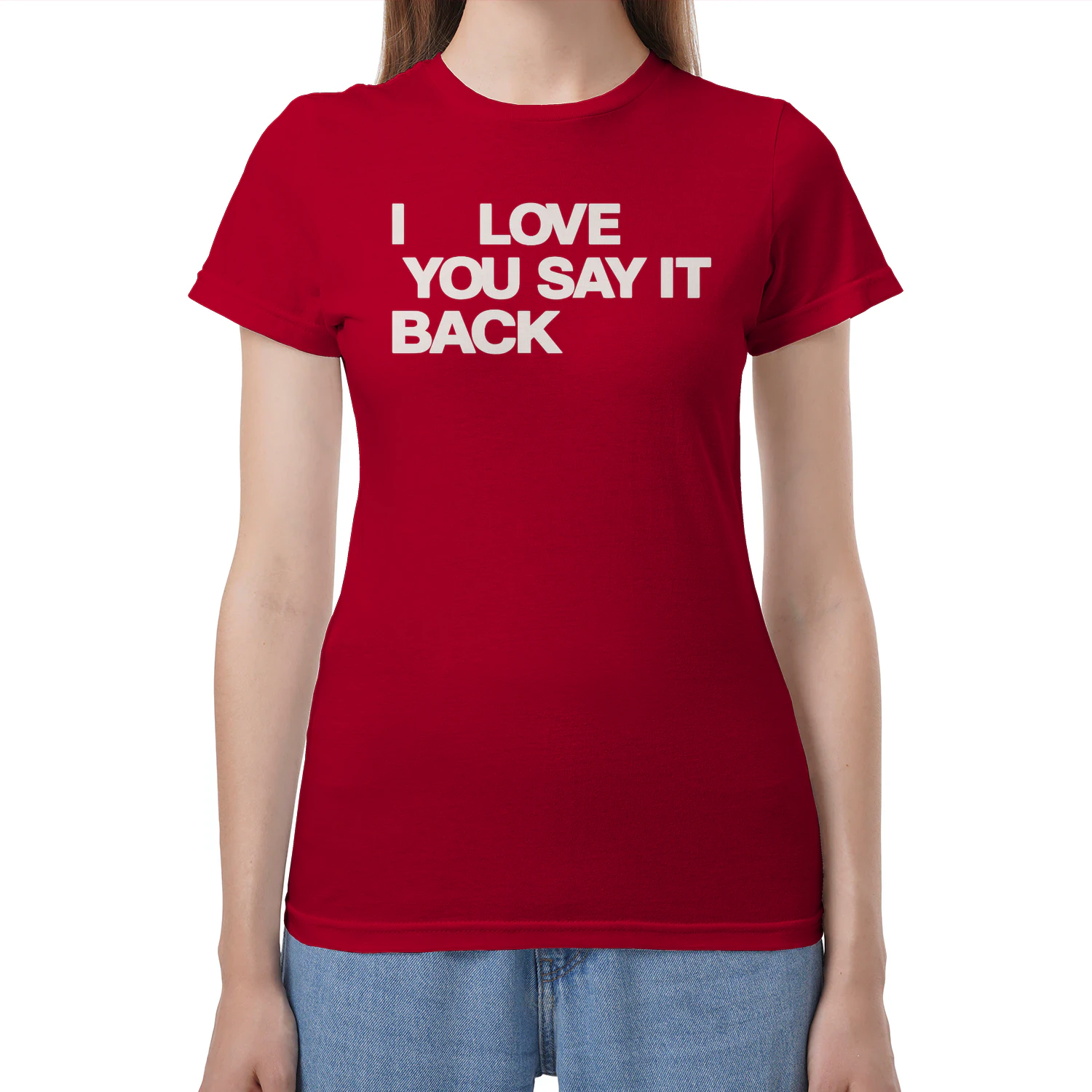 I Love You Say It Back