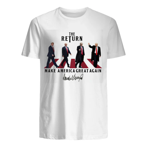 T-shirt Trump The Return - T-shirt Trump for President - T-shirt MAGA - T-shirt Trump 2024 - T-shirt Républicain 