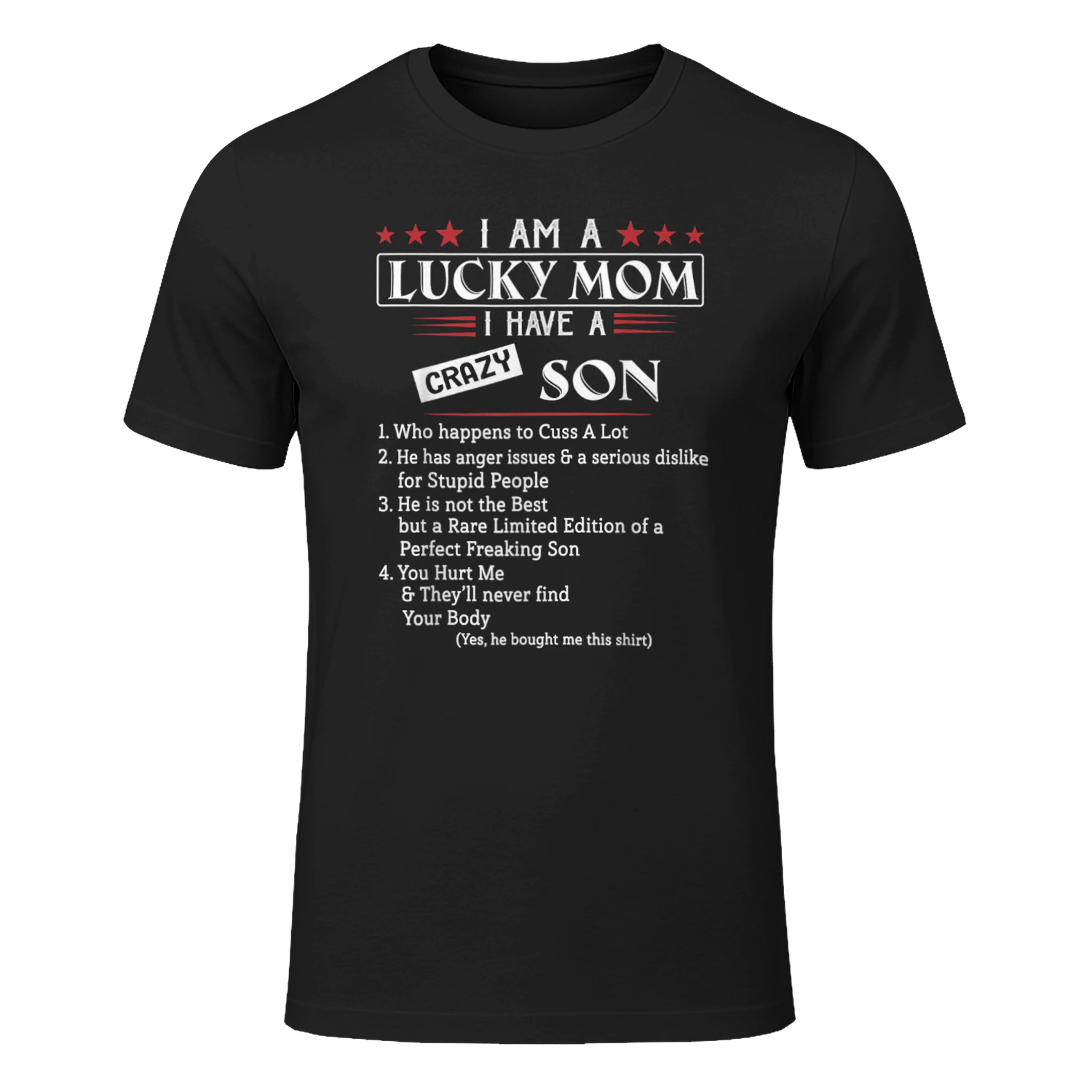I Am A Lucky Mom I have a Crazy Son
