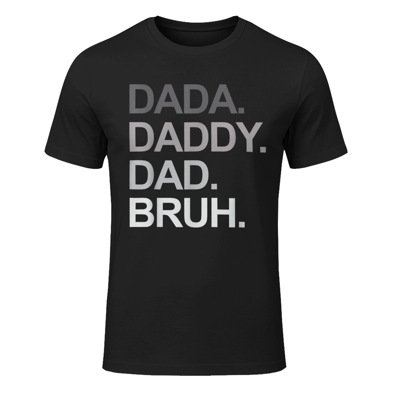 Dada Daddy Dad Bruh Funny Husband Dad Father's Day Mens T-Shirt