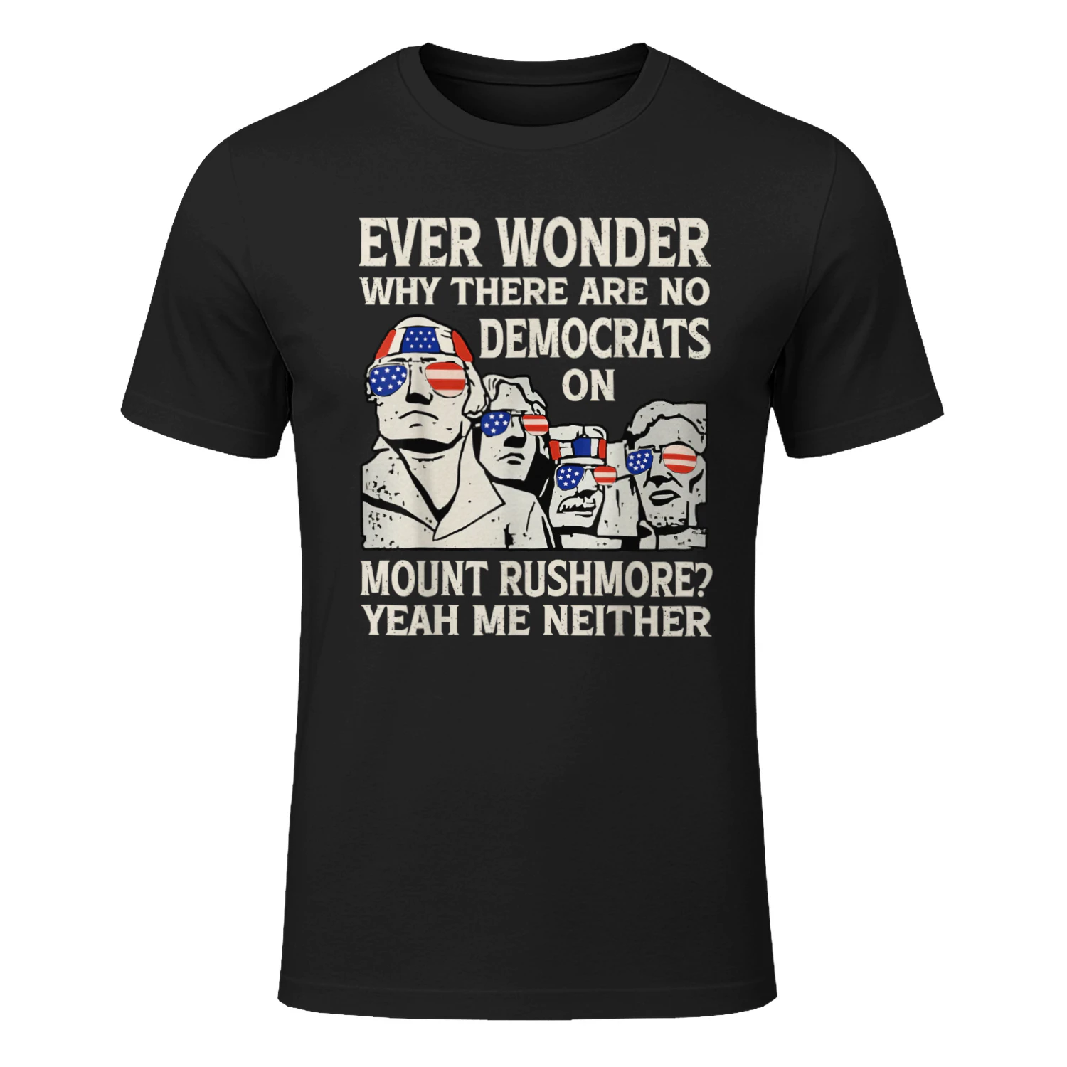 Ever Wonder Why There Are No Democrats On Funny Sarcasm T-Shirt
