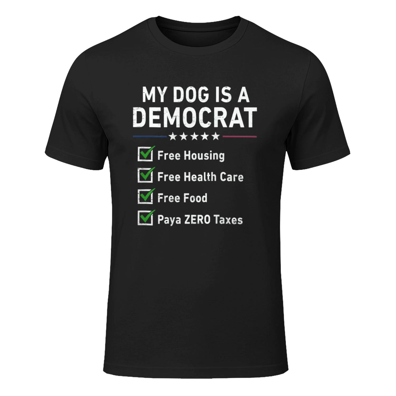 My Dog is A Democrat Free Housing Funny T-Shirt