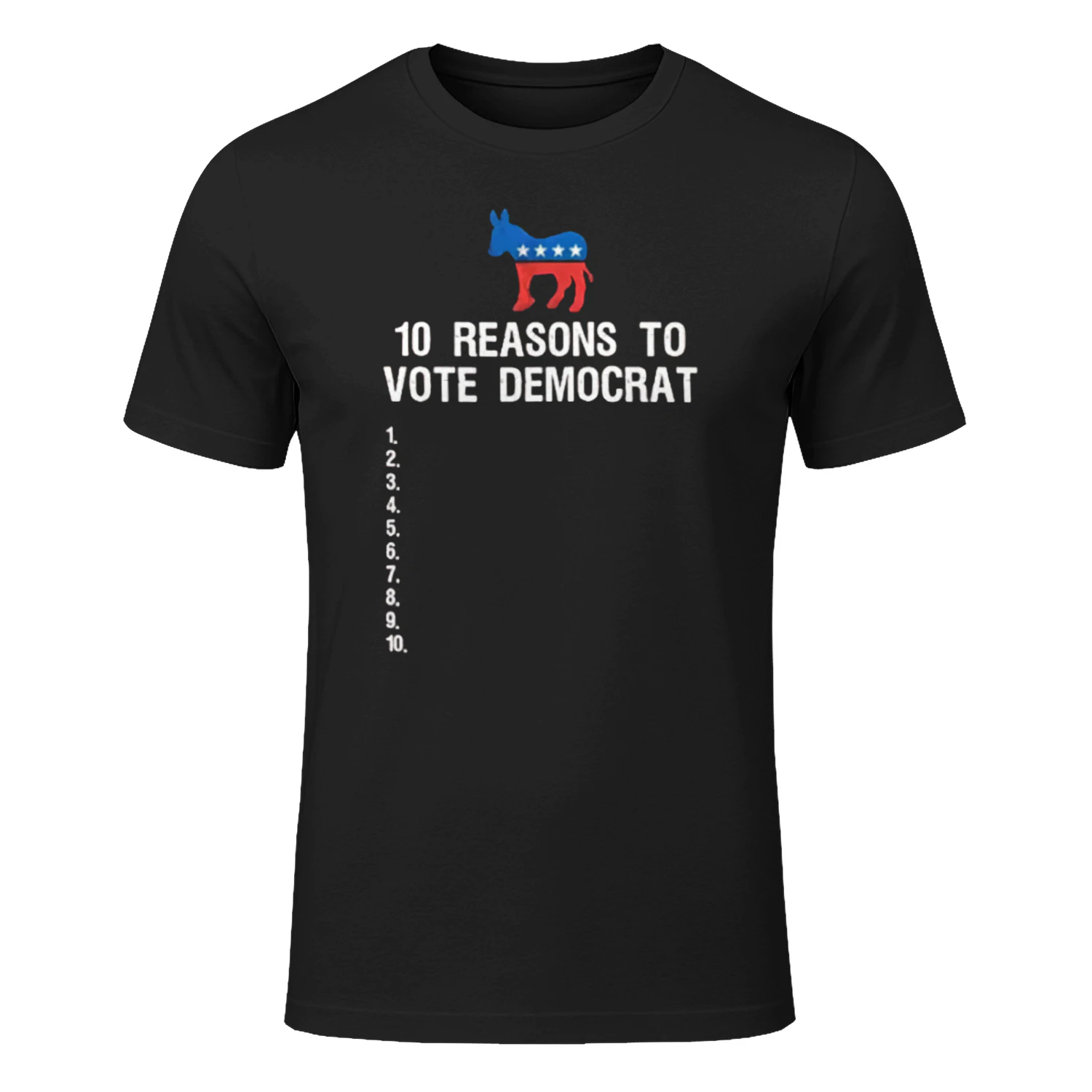 10 Reasons To Vote Democrat shirt