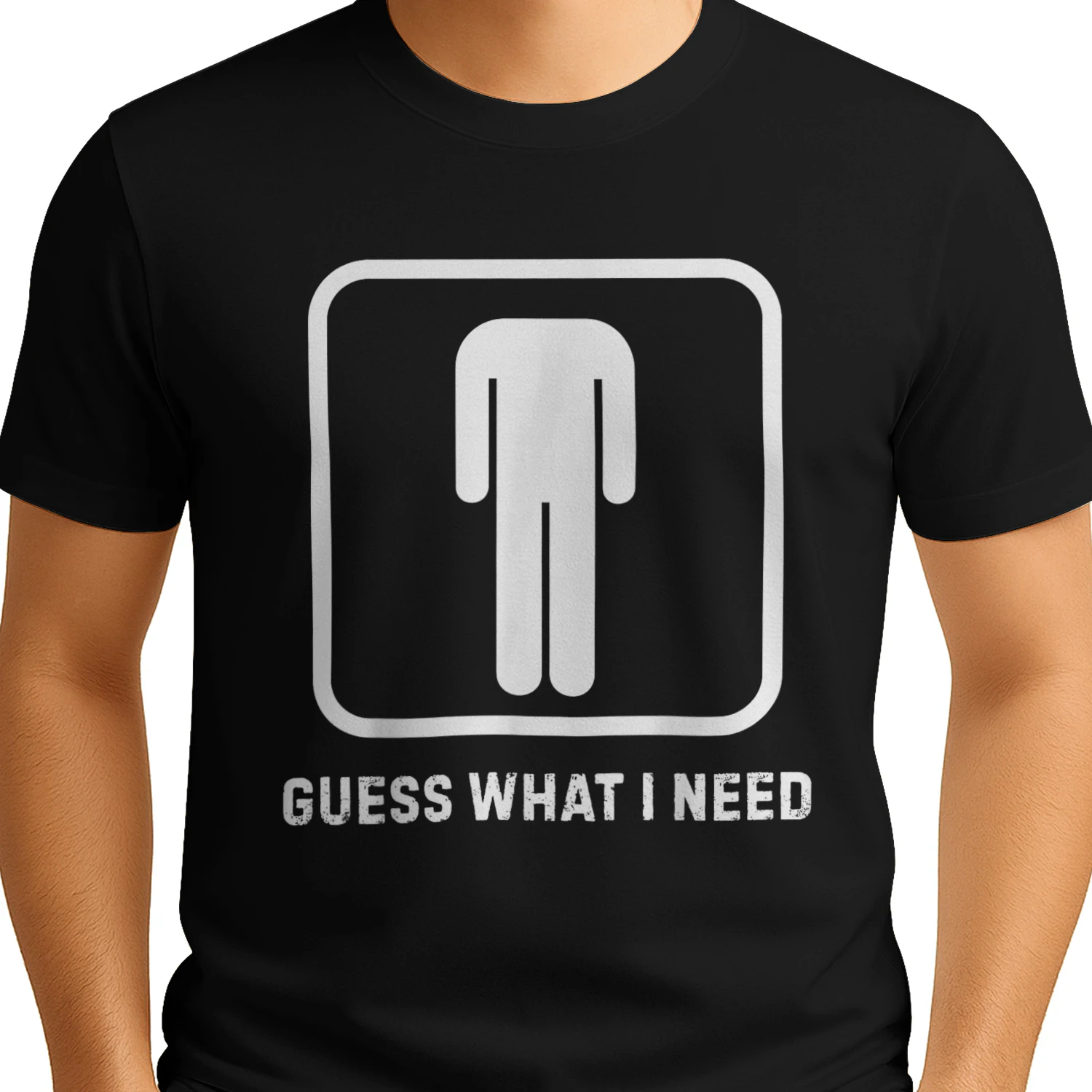 Guess What I Need Sarcastic Humor T-Shirt