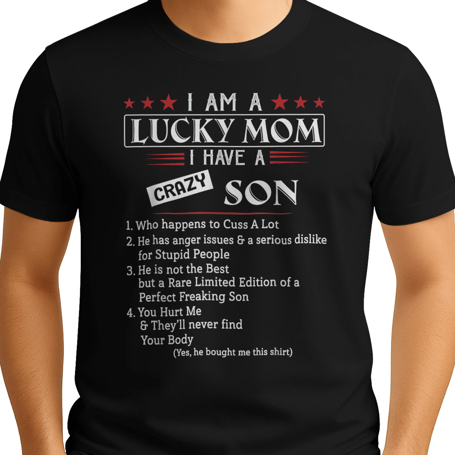 I Am A Lucky Mom I have a Crazy Son