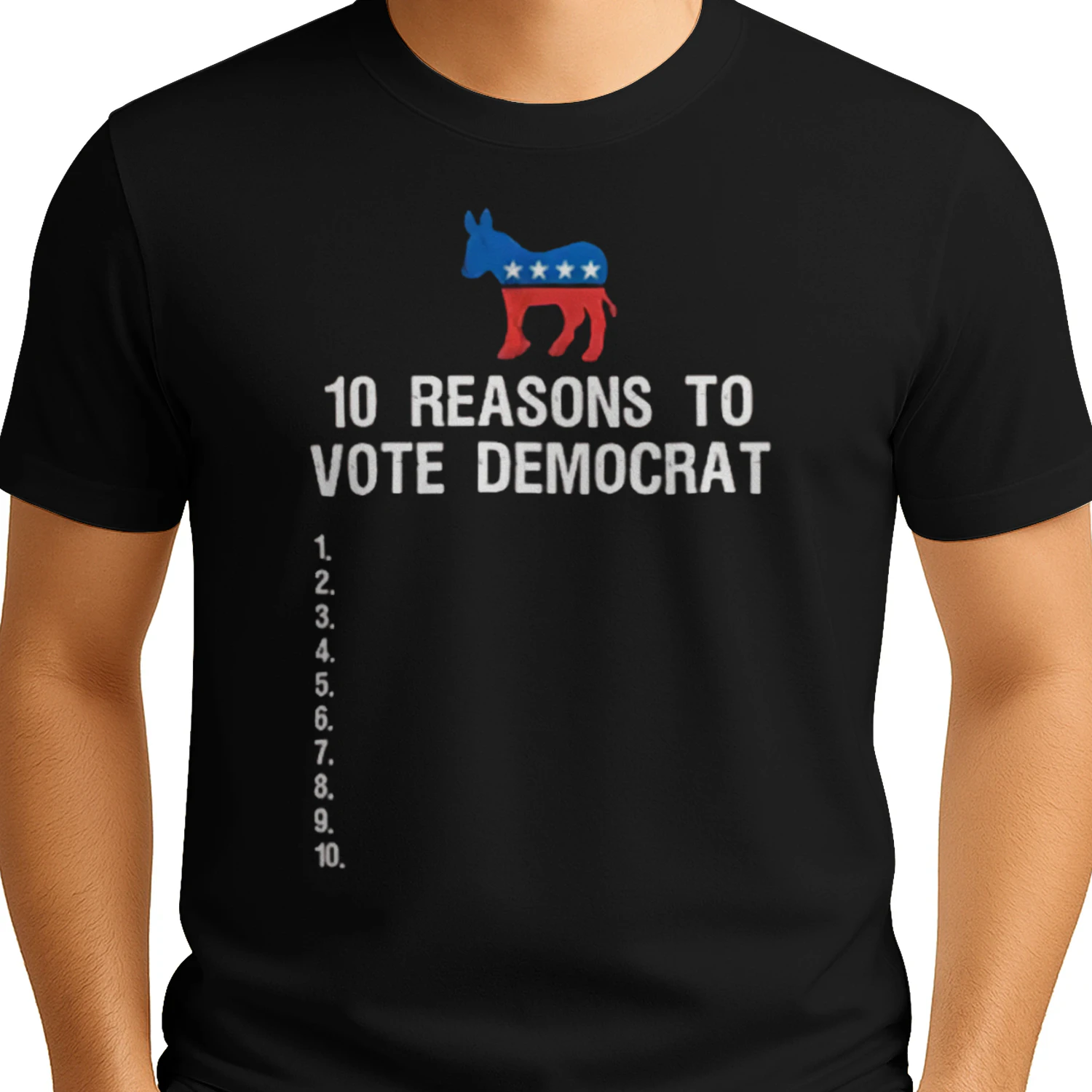 10 Reasons To Vote Democrat shirt