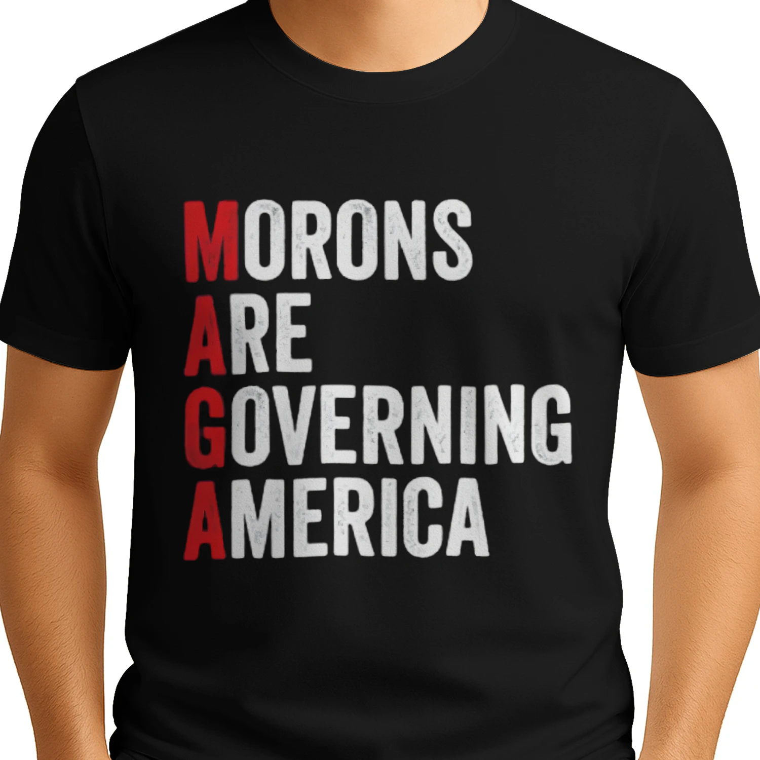 Funny Anti Trump Morons are Governing America 45 47 T-Shirt for Men Women T-shirt