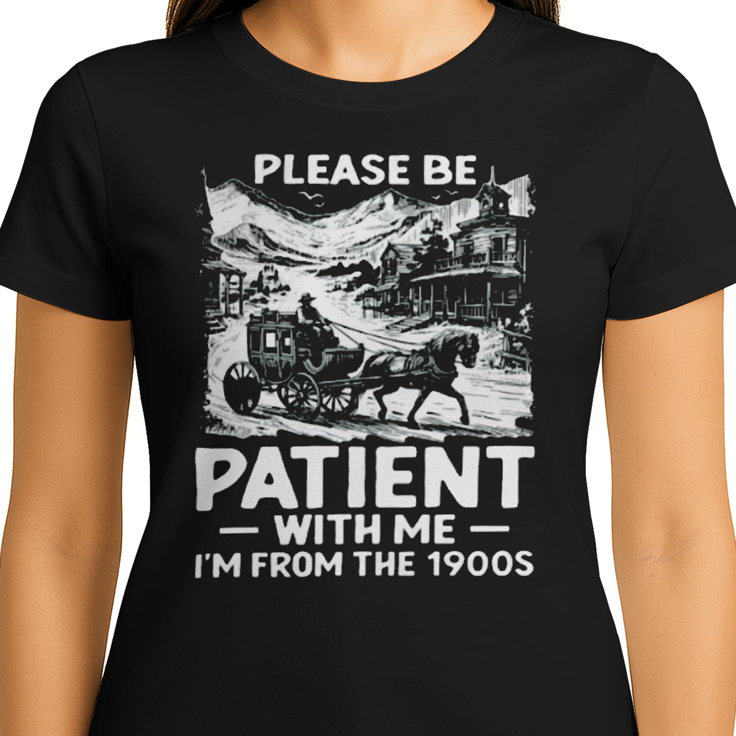 Please Be Patient With Me I'm From The 1900s Shirt