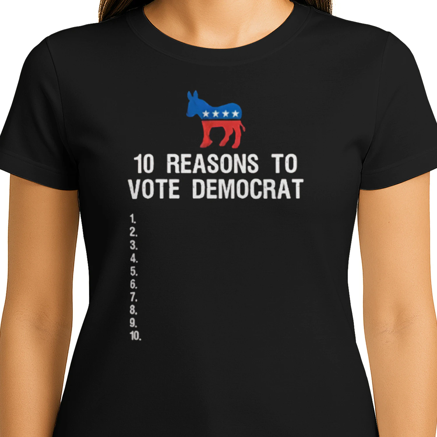 10 Reasons To Vote Democrat shirt