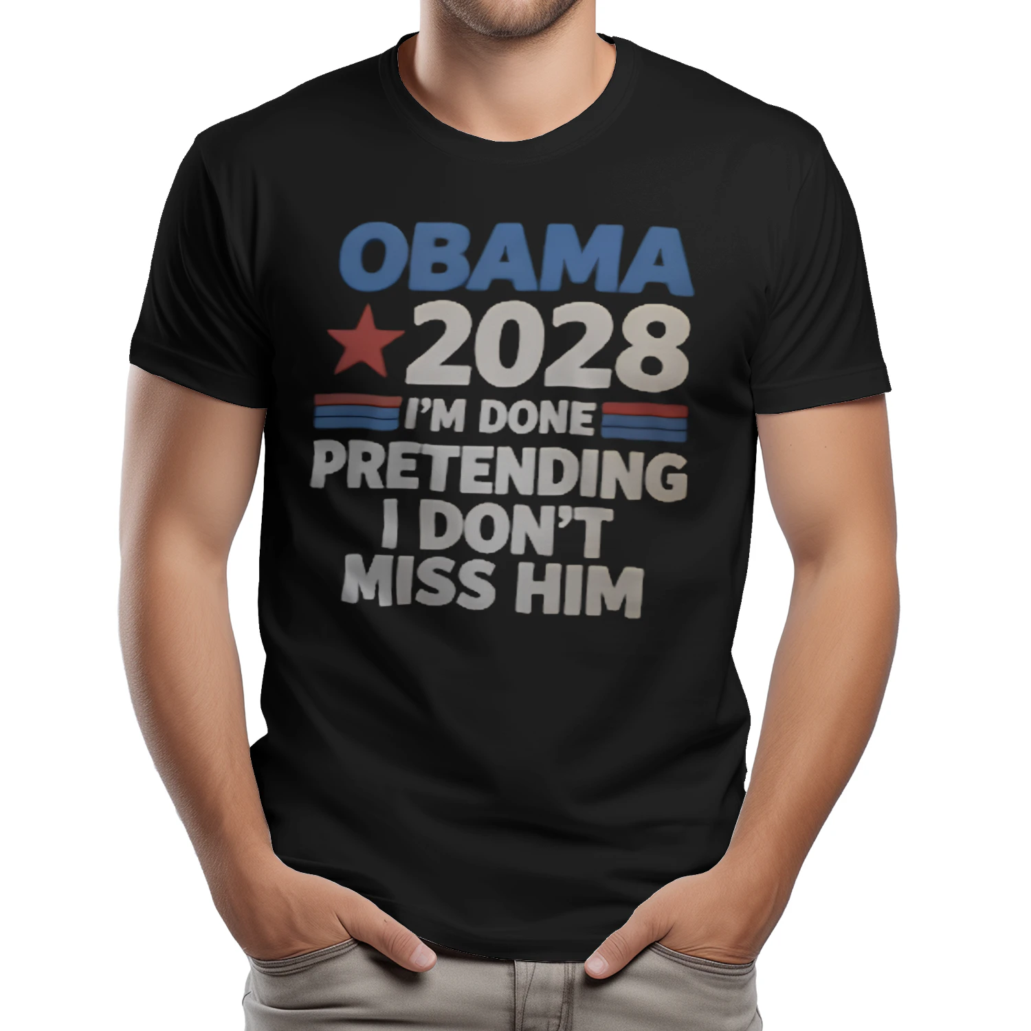 OBAMA 2028 I'M DONE PRETENDING I DON'T MISS HIM T-Shirt
